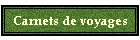 Carnets de voyages