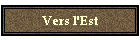 Vers l'Est